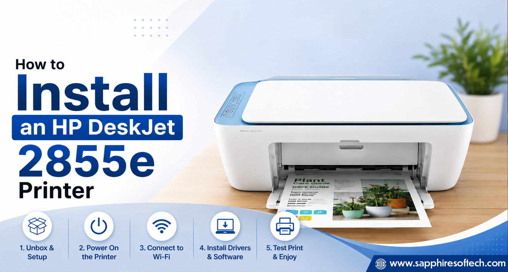 How to Install an HP DeskJet 2855e Printer: Complete Setup Guide for Windows and Mac