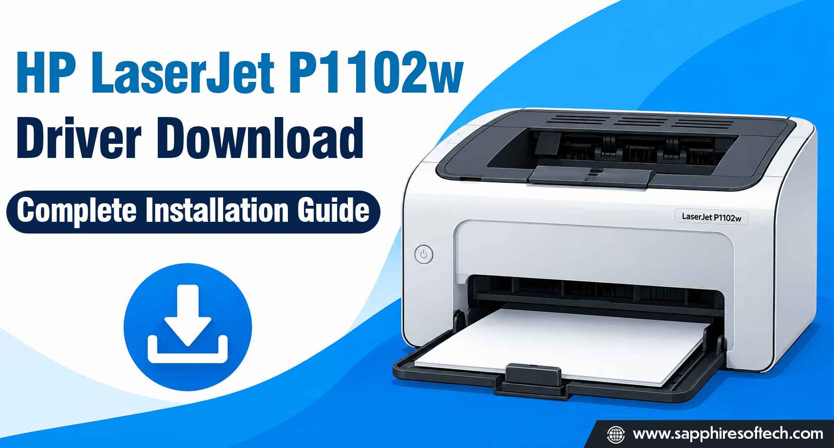 HP LaserJet P1102w Driver Download: Complete Installation Guide